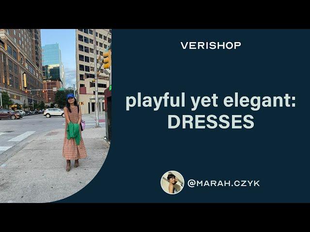 playful yet elegant: DRESSES @marah.czyk | Verishop