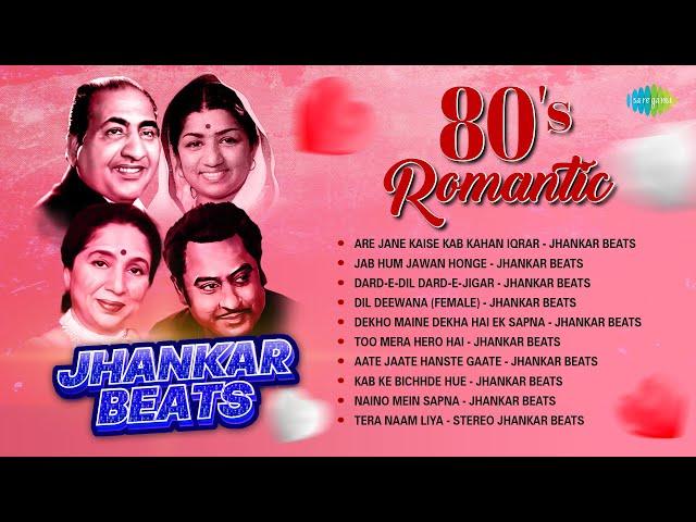 80s Romantic Jhankar Beats | Dard-e-dil Dard-e-Jigar | Naino Mein Sapna |Tera Naam Liya |Dil Deewana