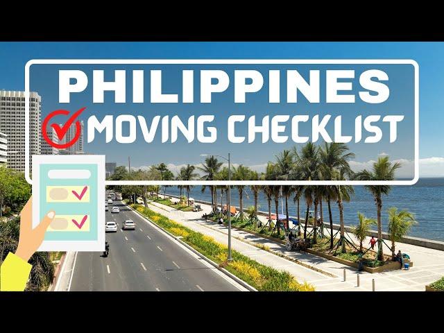 How to move to the Philippines - Essential Checklist: What You Need to Know!!!