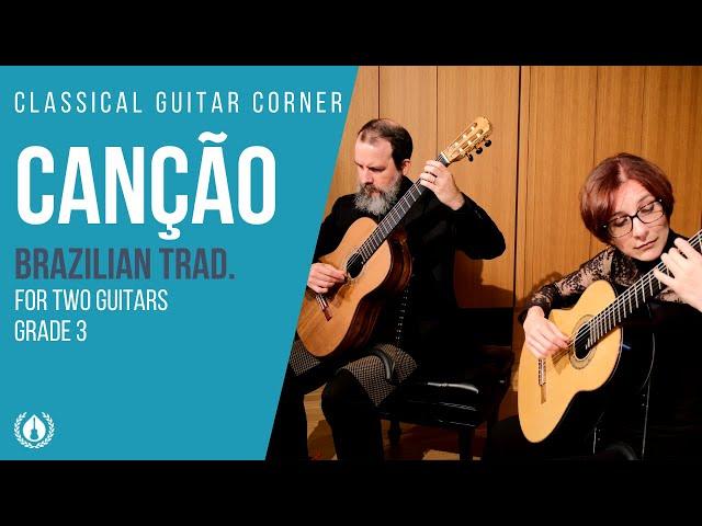 Canção (Traditional Brazilian) arranged for Two Guitars