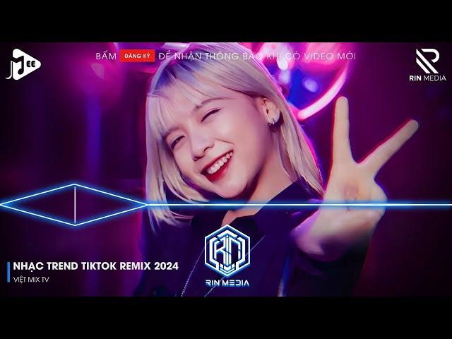 NONSTOP 2024 MIXTAPE | NHẠC TRẺ REMIX 2024 HAY NHẤT HIỆN NAY | NONSTOP 2024 VINAHOUSE BASS CỰC MẠNH