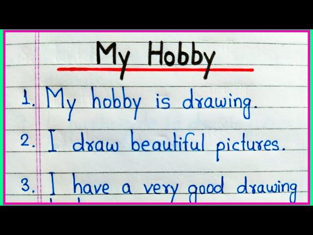 10 lines on my hobby | Essay on my hobby in English | My hobby drawing essay in English