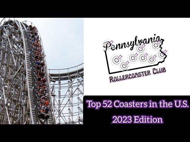 Top 52 Coasters in the U.S. 2023 Edition