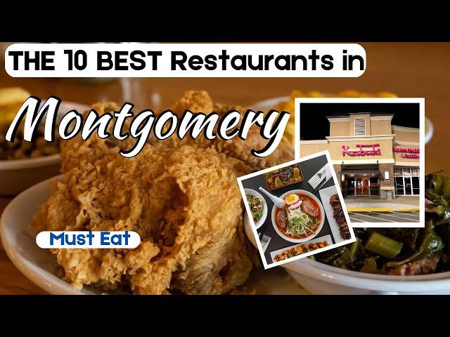 Top 10 Best restaurants to Visit in Montgomery, Alabama