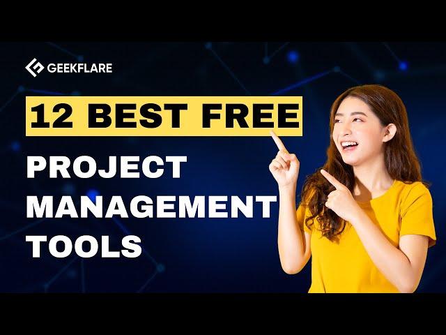 12 Best Free Project Management Software for 2024