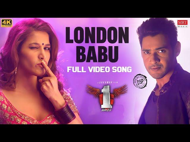 London Babu Full Video Song [4K] | 1 Nenokkadine | Mahesh Babu,Kriti Sanon | Devi Sri Prasad