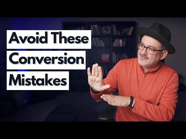 7 E-Commerce Conversion Mistakes You Should Avoid