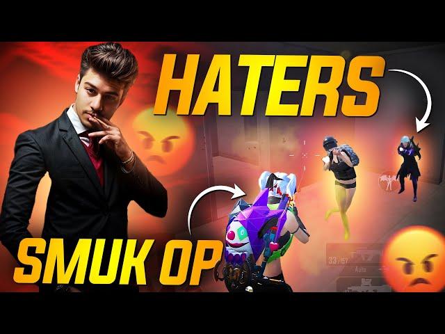 HATERS vs SMUK OP Face to Face Fight | PUBG MOBILE