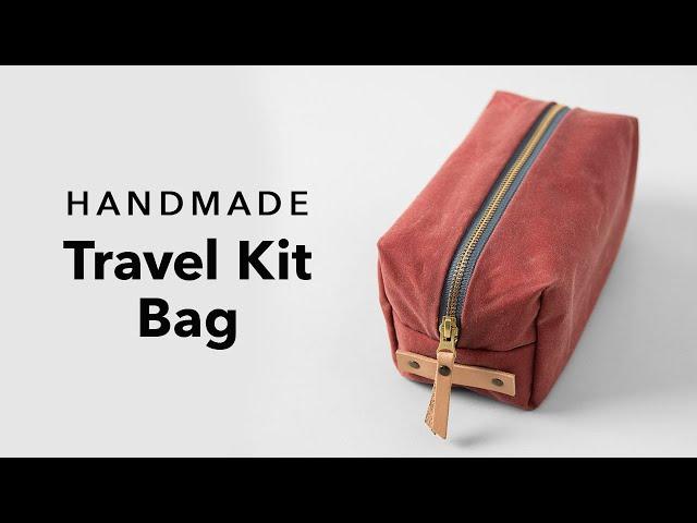 Handmade Travel Kit Bag | Weekend Project Showcase #1