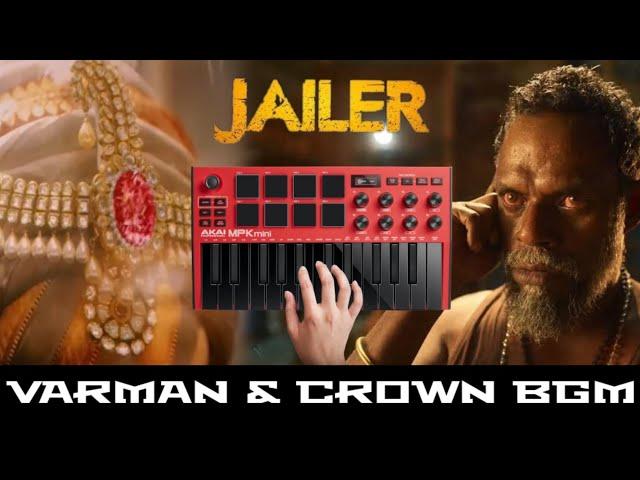 Jailer - Varman & Crown BGM | Akai Mpk Mini | FLM | Nadh Brothers