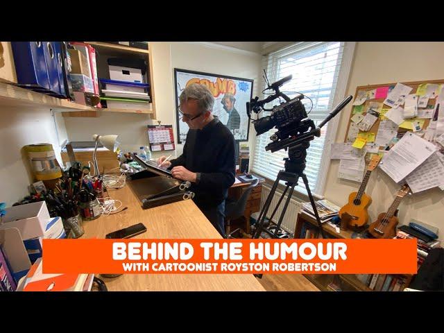 Behind the humour - Cartoonist Royston Robertson