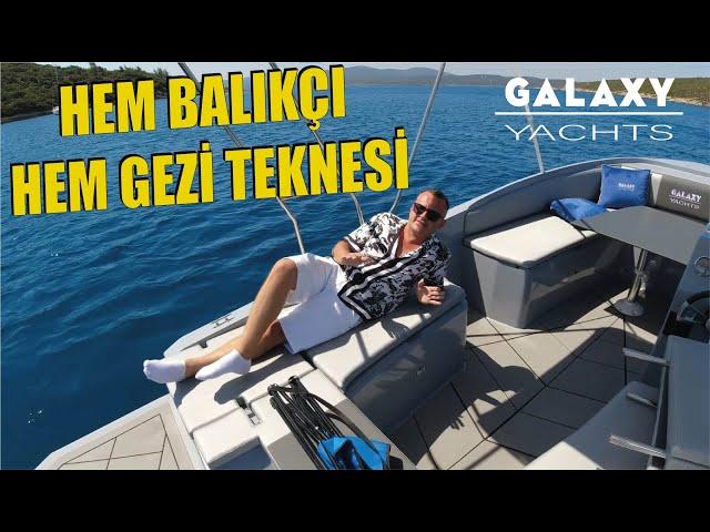 GALAXY YACHTS 4.90 MODELİ - HEM BALIKÇI HEM DE GEZİ İÇİN  MÜTHİŞ BİR TEKNE ! DETAYLI İNCELEME !