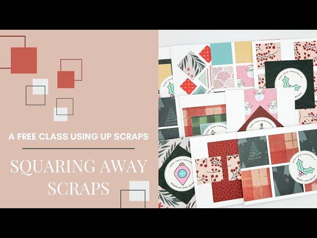 Use Christmas Patterned Paper Scraps | Free Cardmaking Class | Squaring Away Scraps