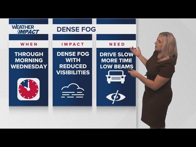 Weather Impact Alert: Dense fog on Wednesday morning