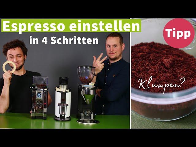 Espressomühle einstellen in 4 Schritten - Espresso Standard-Rezept