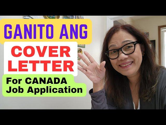 GANITO ANG COVER LETTER FOR CANADA JOB APPLICATION /Menchie's Fil-Can Life#coverletter #canadajobs