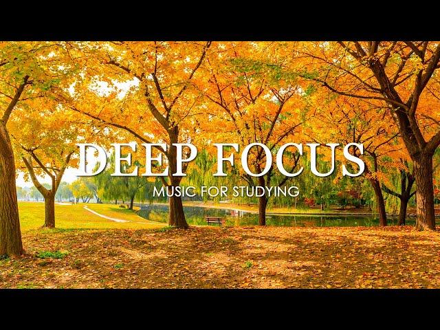 Deep Focus Music To Improve Concentration - 12 Hours of Ambient Study Music to Concentrate #789