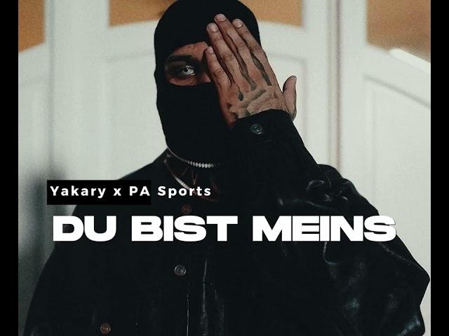 YAKARY x PA SPORTS x BOJAN Type Beat - "DU BIST MEINS" 2024