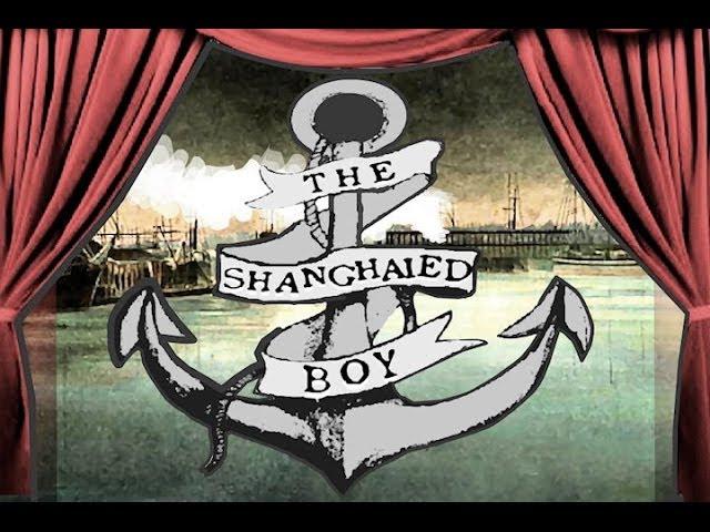 The Shanghaied Boy