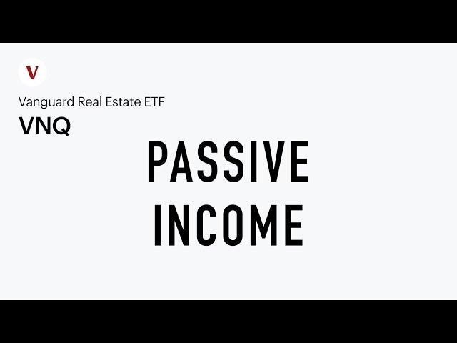 VNQ | Vanguard Real Estate ETF | Passive Income