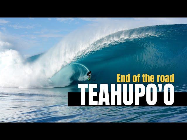 Teahupo'o - THE END OF THE ROAD 2024 4k