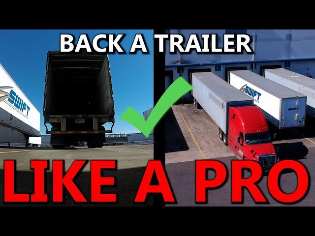 How To Back A Trailer Like A Pro | Tips To Backing A Semi Trailer - Big Rig Pro