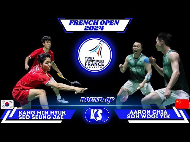 Kang / Seo (강민혁/ 서승재) vs Aaron / Soh | French Open 2024 Badminton | QF