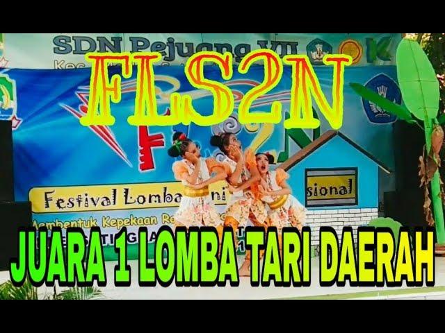 Juara 1 FLS2N Lomba Tari Kreasi | SDN Pejuang 7