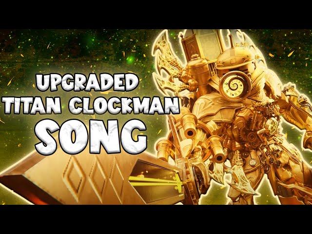 UPGRADED TITAN CLOCKMAN SONG (Official Video) Prod. Aydhiny