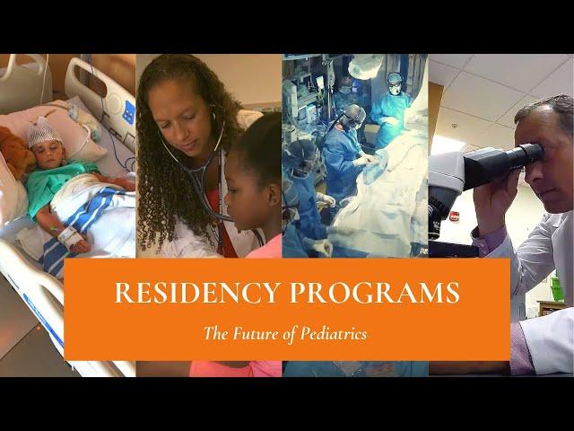 Residency Programs | The Future of Pediatrics