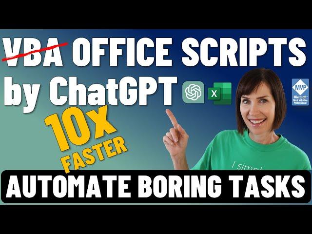 No More VBA. ChatGPT to automates boring work with Office Scripts