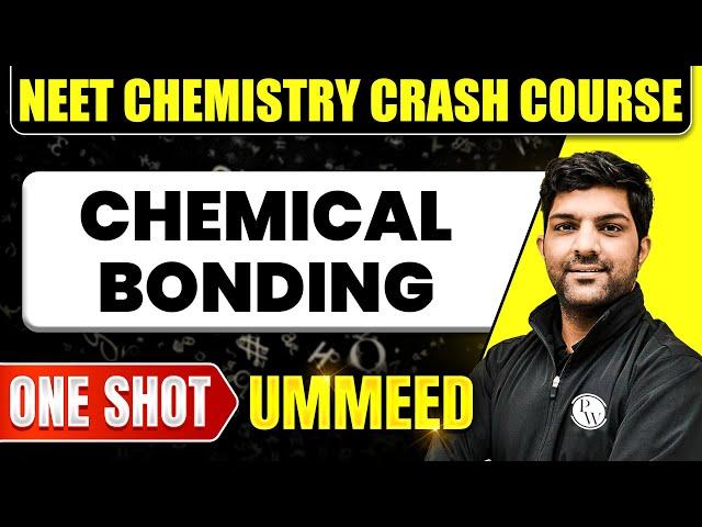 CHEMICAL BONDING in 1 Shot: All Concepts, Tricks & PYQs | NEET Crash Course | Ummeed