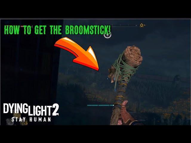 Dying Light 2 - Broomstick Glitch! (How to Keep the Broomstick)