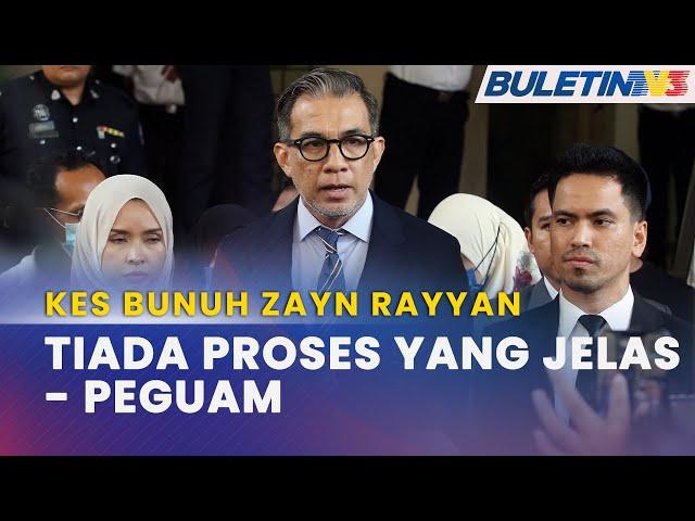 KES BUNUH ZAYN RAYYAN | Peguam Bantah Proses Prosiding