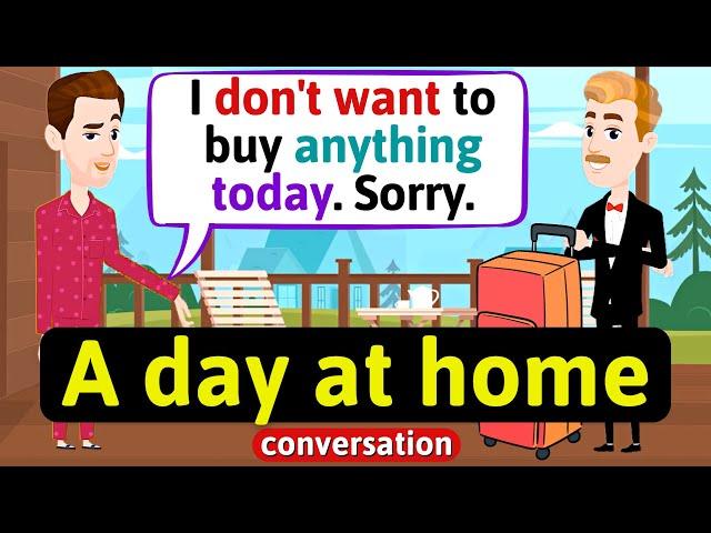 Home life (A day at home) - English Conversation Practice - Improve Speaking