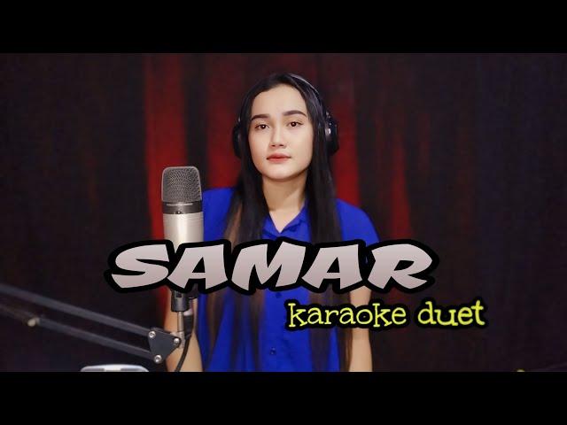 SAMAR -  Karaoke cowok duet dangdut koplo