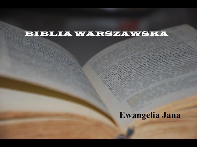 BIBLIA WARSZAWSKA NT 04 Ewangelia Jana