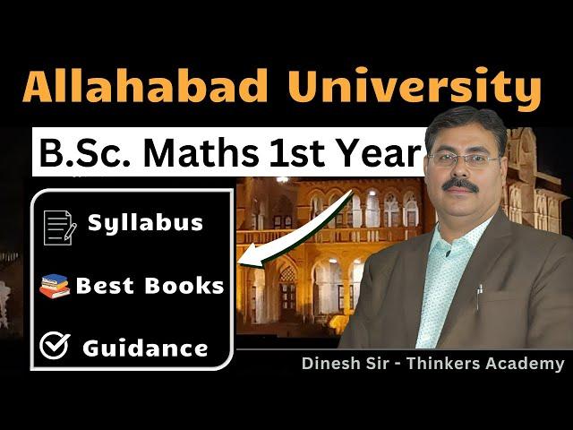 Allahabad University BSc Math 1st Year Syllabus | Thinkers Academy | BSc Coaching in Allahabad | AU