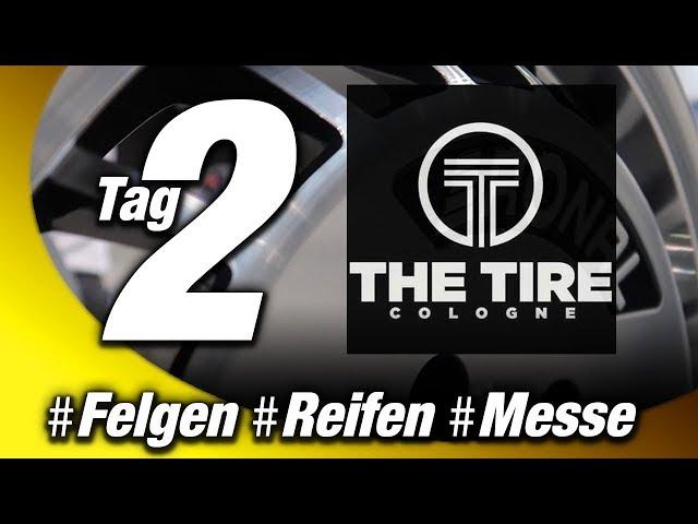 Tire Cologne 2018 // Felgen, Reifen, Tuning auf der Fachmesse in Köln | #Tag2 | WEST-BERLIN-CUSTOMS