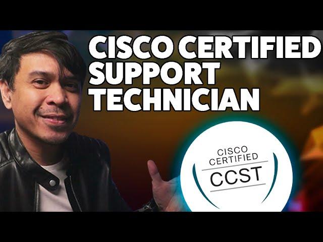 Cisco Certified Support Technician CCST - New Entry Level