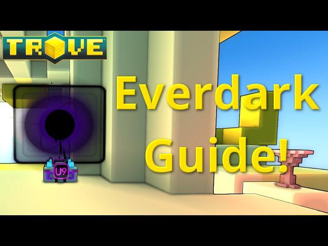[Trove] Everdark Guide(Tutorial)! How to Use Class Gem Keys & Shaper's Star Keys!