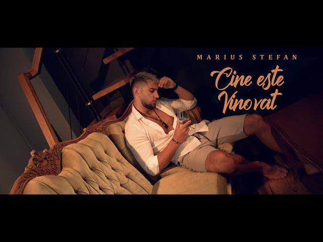 Marius Stefan - Cine este vinovat  Special Guest Bogdan Mocanu | Oficial Video | 5k 2020