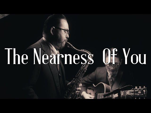 Tenor Sax Guitar Jazz Duo  "The Nearness Of You"