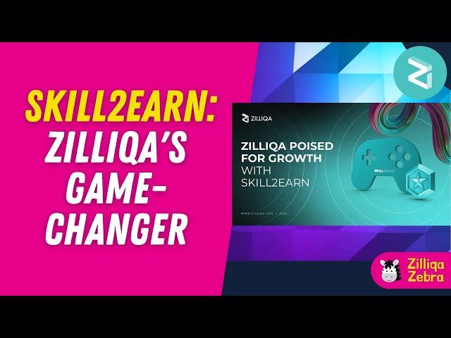 Introducing Skill2Earn: Zilliqa's Game Changer for Web3War and Beyond  |  Zilliqa Zebra 