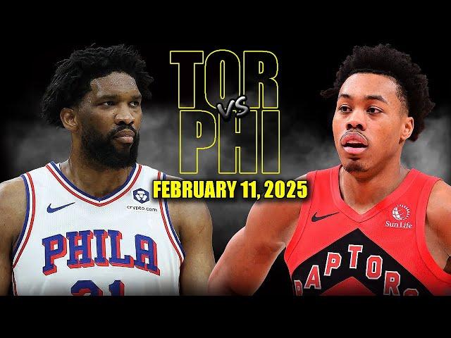 Philadelphia 76ers vs Toronto Raptors Full Game Highlights - February 11, 2025 | NBA Regular Season