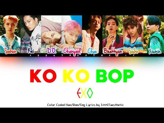 EXO (엑소) – Ko Ko Bop Color Coded Han/Rom/Eng Lyrics