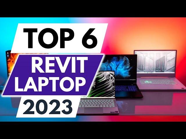 Top 6 Best Laptop For Revit in 2023