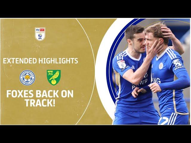 FOXES BACK ON TRACK! | Leicester City v Norwich City extended highlights