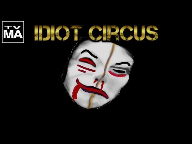 Idiot Circus