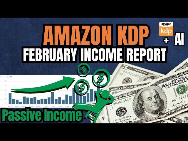 Amazon KDP Income Report February 2024